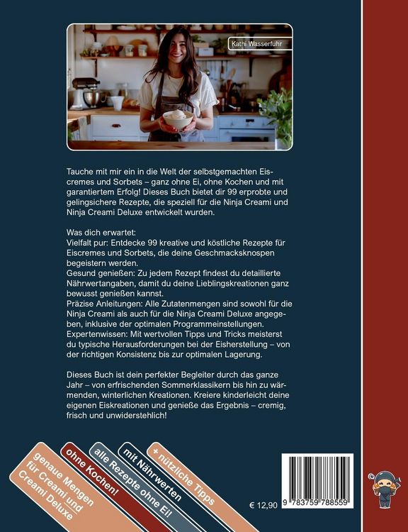 Produktbild: Das ultimative Eiscreme-Rezeptbuch f&uuml;r deine NINJA Creami & Creami Deluxe