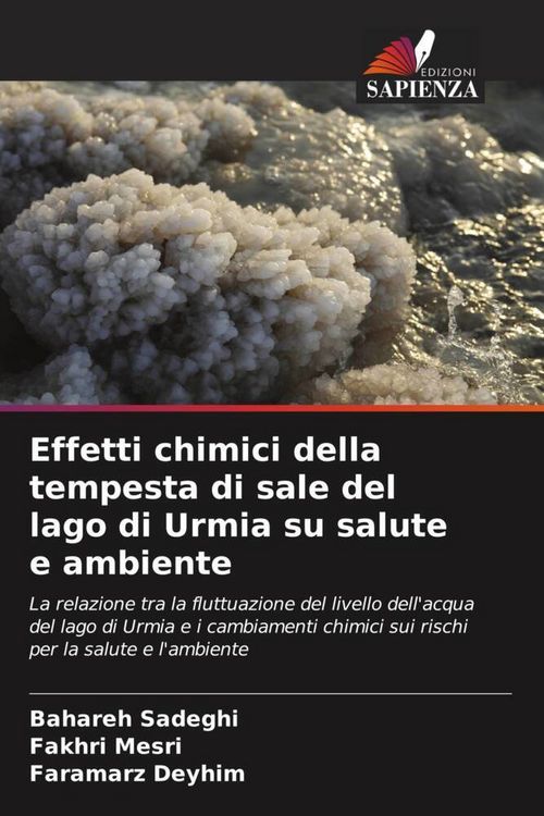 Produktbild: Effetti chimici della tempesta di sale del lago di Urmia su salute e ambiente