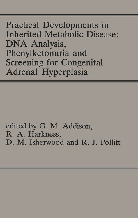 Produktbild: Practical Developments in Inherited Metabolic Disease: DNA Analysis, Phenylketonuria and Screening for Congenital Adrenal Hyperplasia