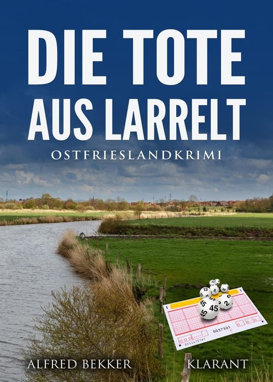 Produktbild: Die Tote aus Larrelt. Ostfrieslandkrimi