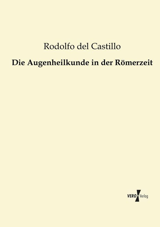 Produktbild: Die Augenheilkunde in der R&ouml;merzeit