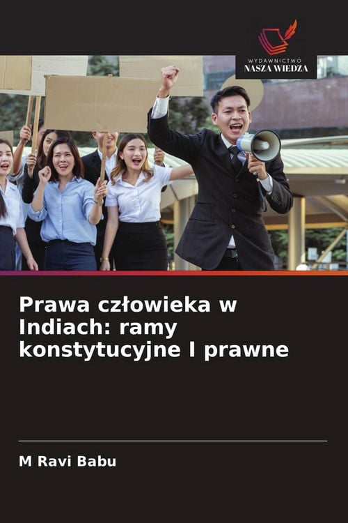 Produktbild: Prawa cz&iquest;owieka w Indiach: ramy konstytucyjne I prawne