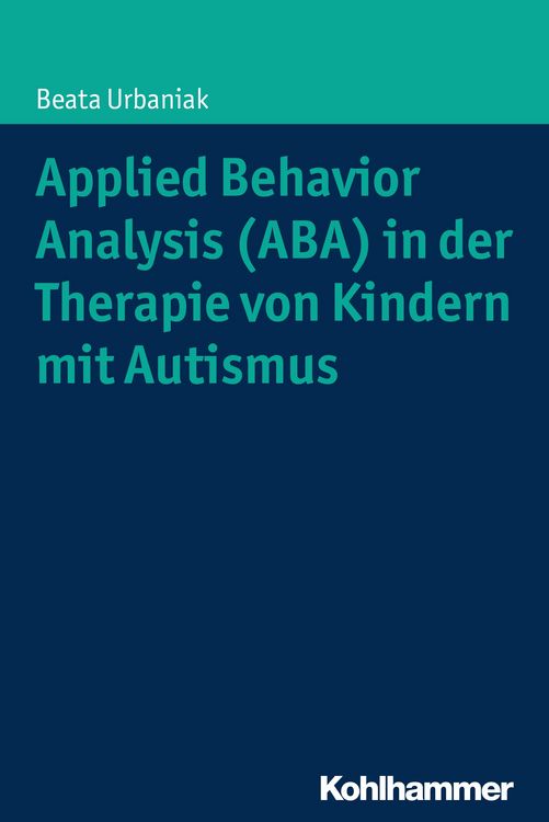 Produktbild: Applied Behavior Analysis (ABA) in der Therapie von Kindern mit Autismus