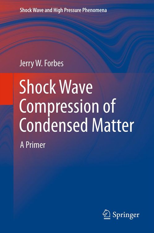 Produktbild: Shock Wave Compression of Condensed Matter