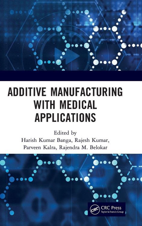 Produktbild: Additive Manufacturing with Medical Applications