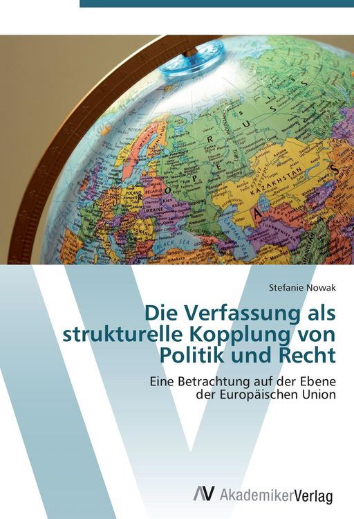 Produktbild: Die Verfassung als strukturelle Kopplung von Politik und Recht