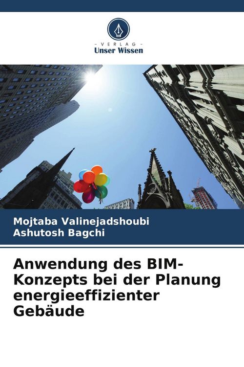 Produktbild: Anwendung des BIM-Konzepts bei der Planung energieeffizienter Geb&auml;ude