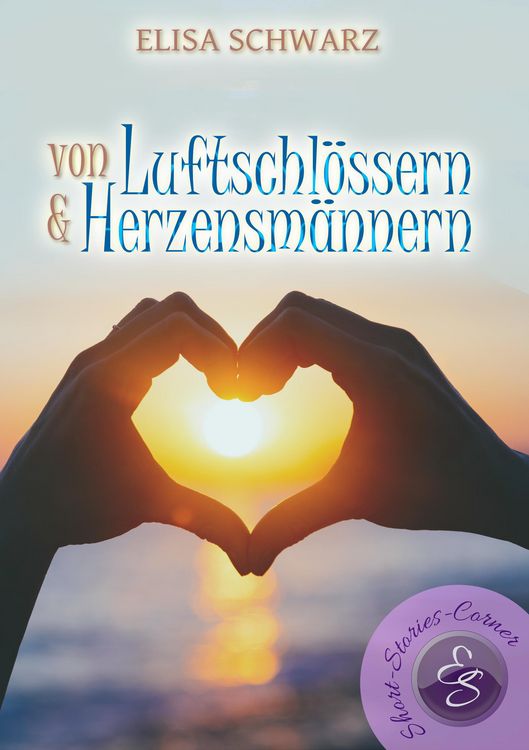 Produktbild: Von Luftschl&ouml;ssern und Herzensm&auml;nnern