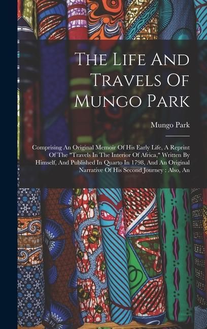 Produktbild: The Life And Travels Of Mungo Park
