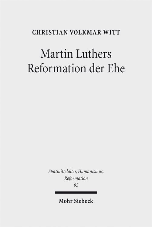 Produktbild: Martin Luthers Reformation der Ehe