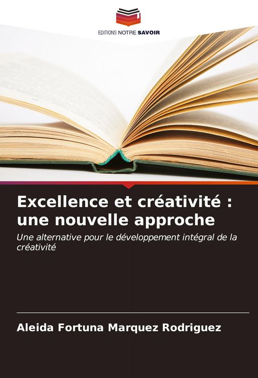 Produktbild: Excellence et cr&eacute;ativit&eacute; : une nouvelle approche