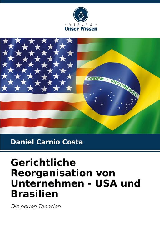 Produktbild: Gerichtliche Reorganisation von Unternehmen - USA und Brasilien