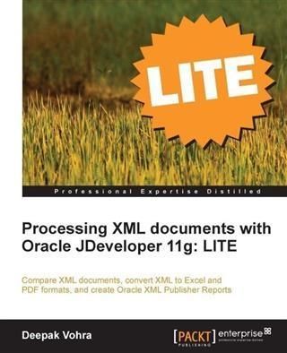 Produktbild: Processing XML documents with Oracle JDeveloper 11g: LITE