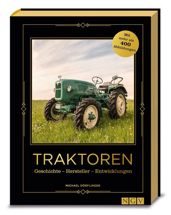 Produktbild: Traktoren - Geschichte - Hersteller - Entwicklungen