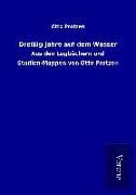 Produktbild: Drei&szlig;ig Jahre auf dem Wasser