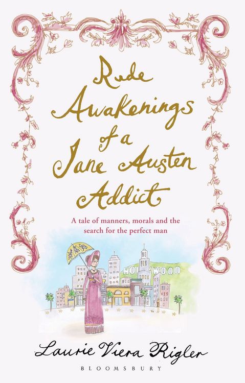 Produktbild: Viera Rigler, L: Rude Awakenings of a Jane Austen Addict
