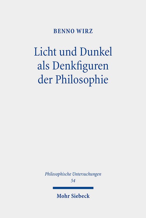 Produktbild: Licht und Dunkel als Denkfiguren der Philosophie