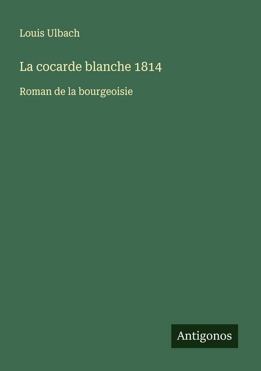 Produktbild: La cocarde blanche 1814