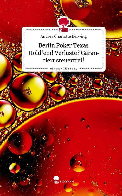 Produktbild: Berlin Poker Texas Hold'em! Verluste? Garantiert steuerfrei!. Life is a Story - story.one