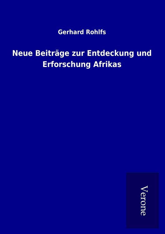 Produktbild: Neue Beitr&auml;ge zur Entdeckung und Erforschung Afrikas