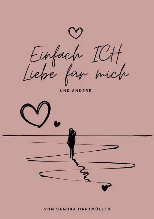 Produktbild: Einfach Ich - Liebe f&uuml;r Mich