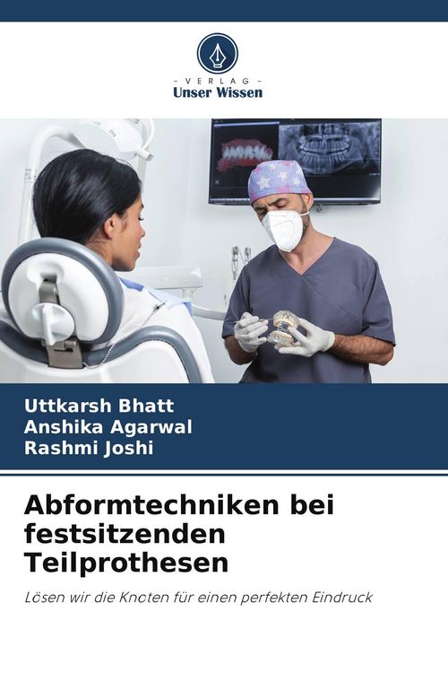 Produktbild: Abformtechniken bei festsitzenden Teilprothesen