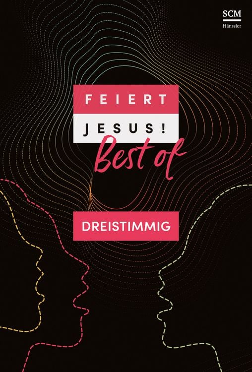 Produktbild: Feiert Jesus! Best of - dreistimmig