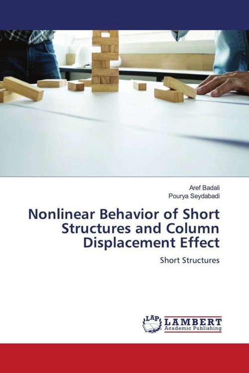 Produktbild: Nonlinear Behavior of Short Structures and Column Displacement Effect