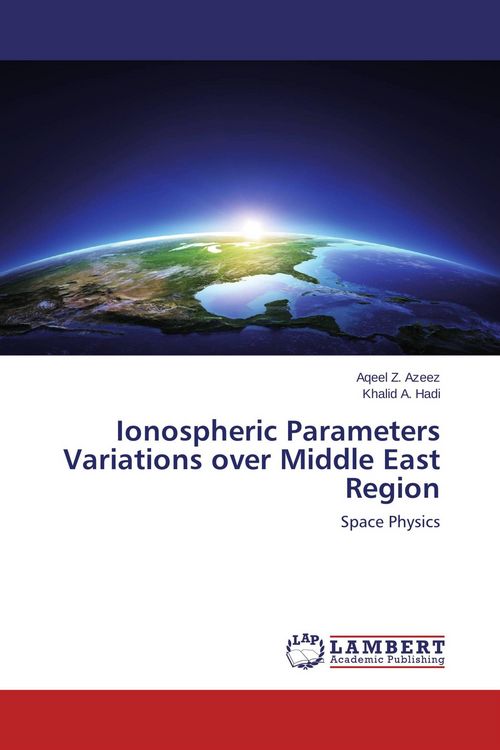 Produktbild: Ionospheric Parameters Variations over Middle East Region