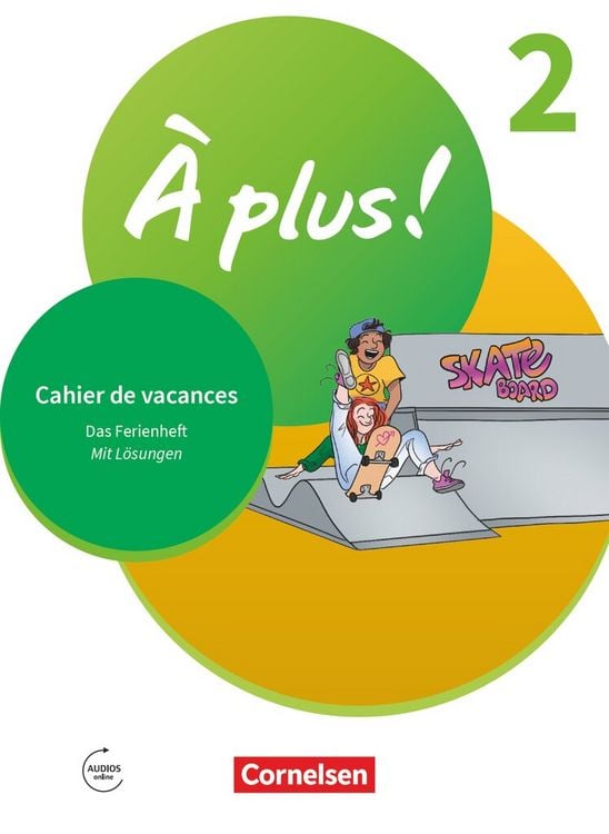 Bild vom Artikel À plus ! 1. und 2. Fremdsprache. Band 2 - Cahier de vacances vom Autor Catherine Jorissen