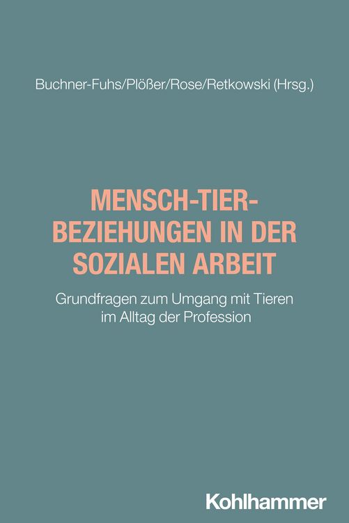 Produktbild: Mensch-Tier-Beziehungen in der Sozialen Arbeit