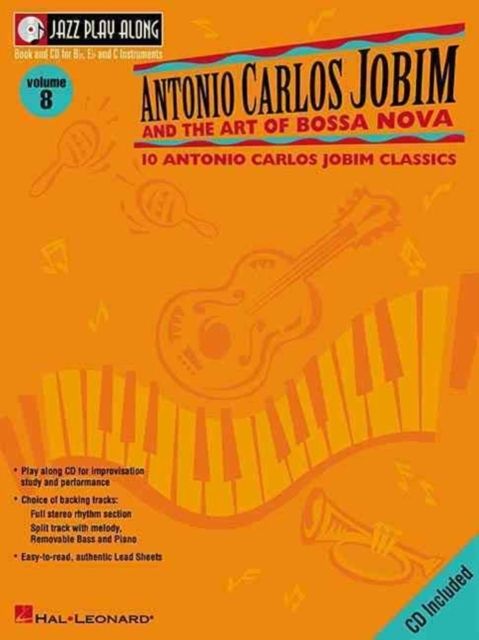 Produktbild: Antonio Carlos Jobim and the Art of Bossa Nova - Jazz Play-Along Vol 8 (Book/Online Audio)
