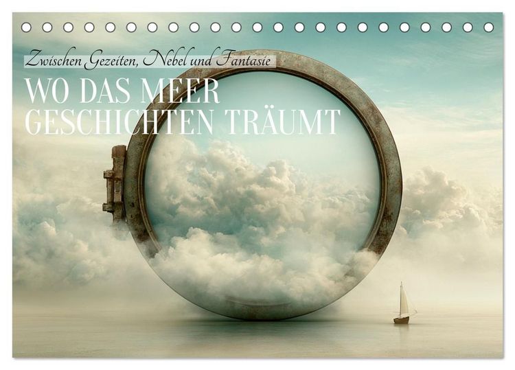Produktbild: Wo das Meer Geschichten tr&auml;umt (Tischkalender 2027 DIN A5 quer), CALVENDO Monatskalender