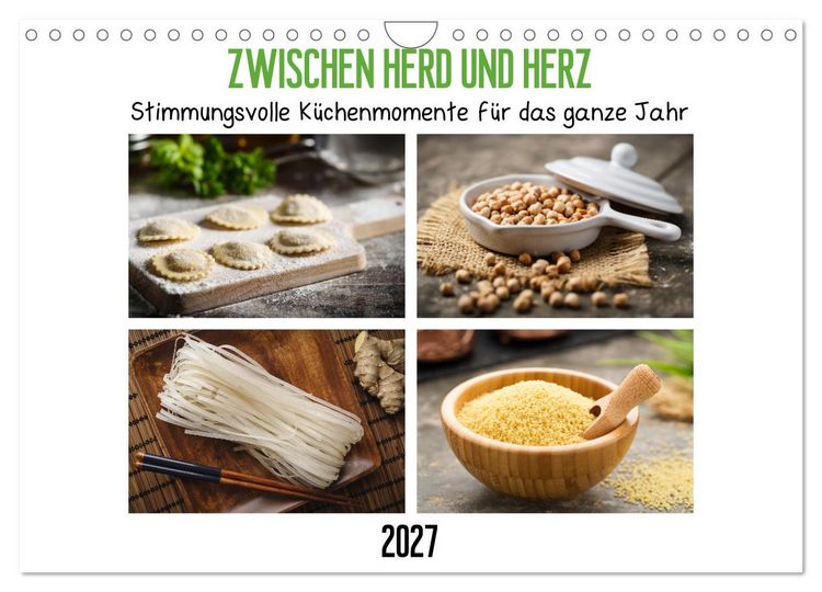 Produktbild: Zwischen Herd und Herz - Stimmungsvolle K&uuml;chenmomente f&uuml;r das ganze Jahr (Wandkalender 2027 DIN A4 quer), CALVENDO Monatskalender