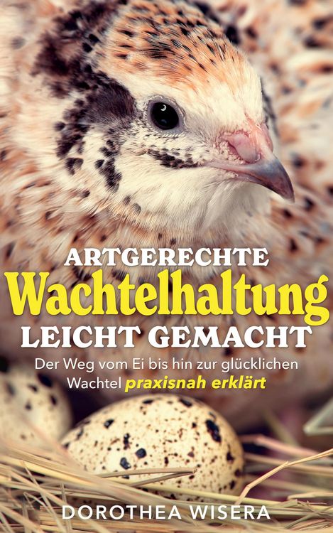 Produktbild: Artgerechte Wachtelhaltung leicht gemacht