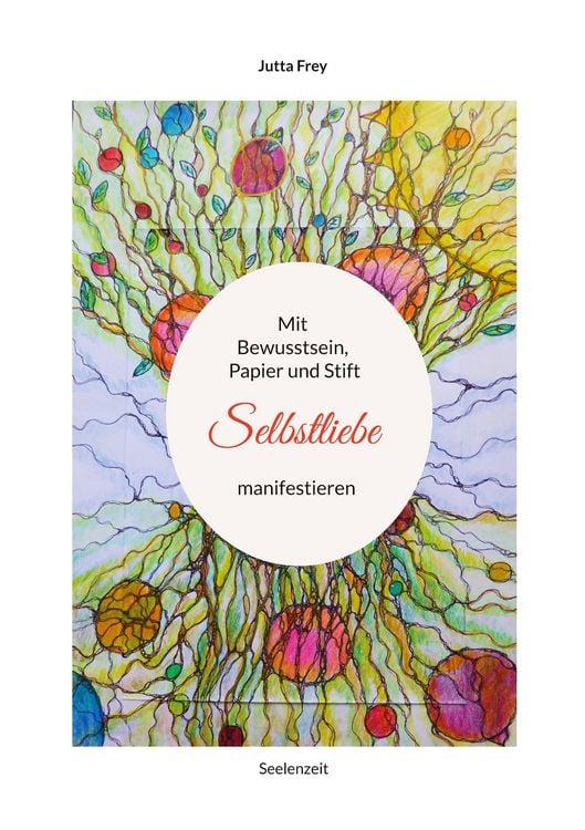 Produktbild: Mit Bewusstsein, Papier und Stift Selbstliebe manifestieren