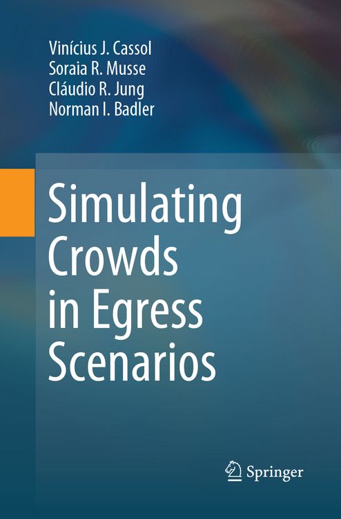 Produktbild: Simulating Crowds in Egress Scenarios
