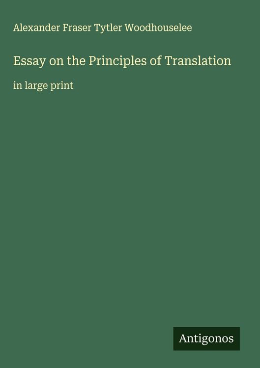 Produktbild: Essay on the Principles of Translation