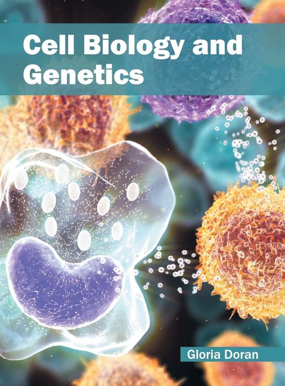 Produktbild: Cell Biology and Genetics