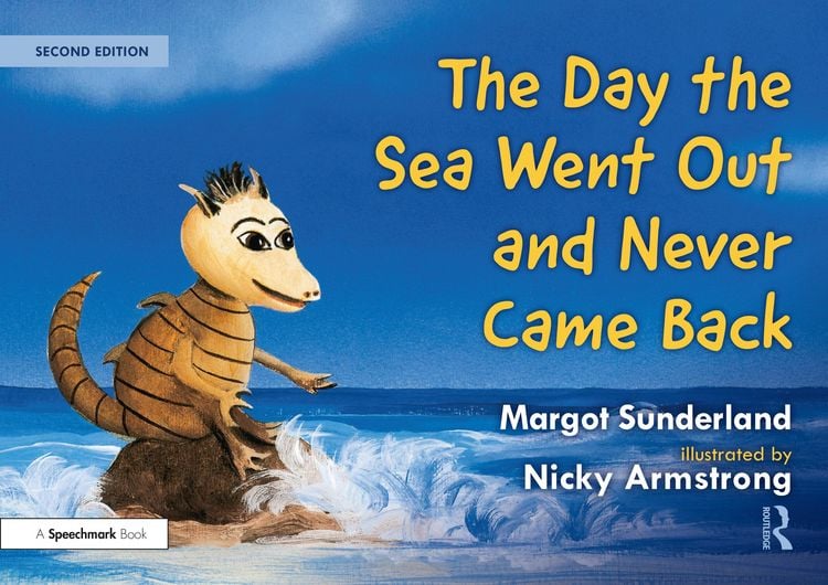 Produktbild: The Day the Sea Went Out and Never Came Back: A Story for Children Who Have Lost Someone They Love