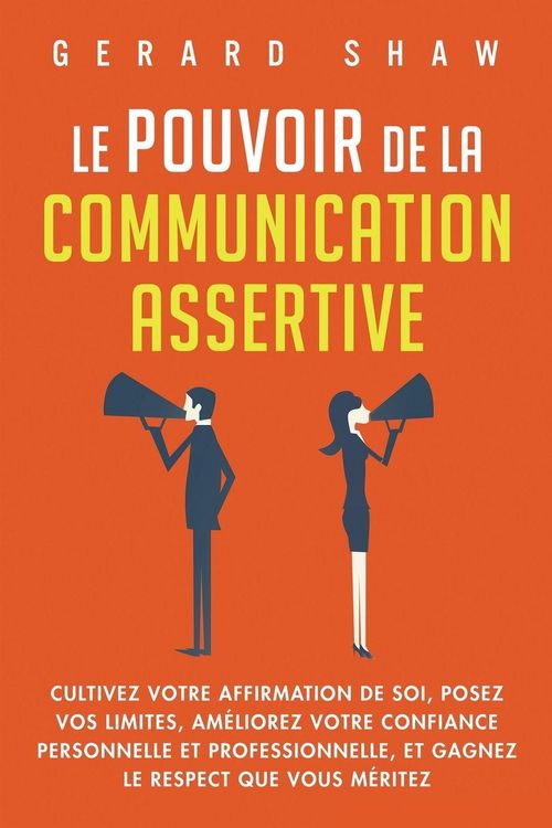Produktbild: Le pouvoir de la communication assertive