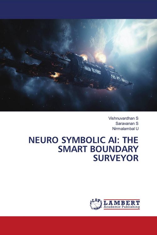 Produktbild: NEURO SYMBOLIC AI: THE SMART BOUNDARY SURVEYOR