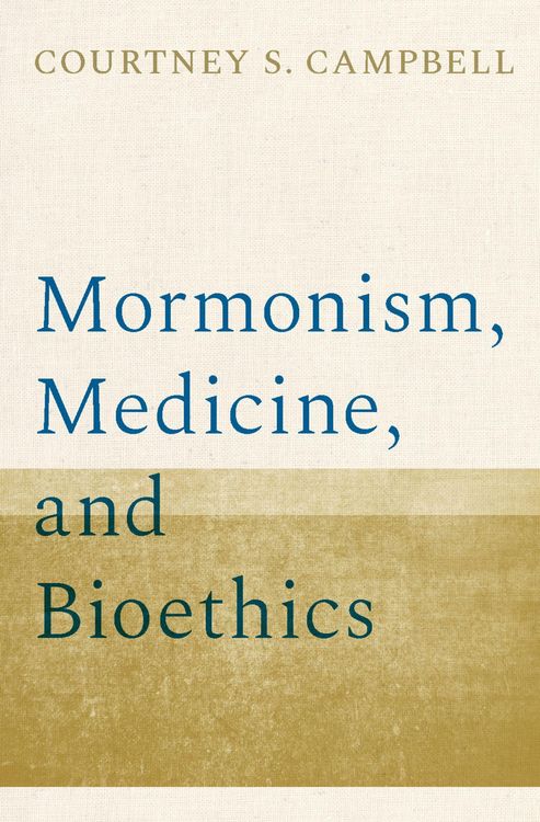 Produktbild: Mormonism, Medicine, and Bioethics