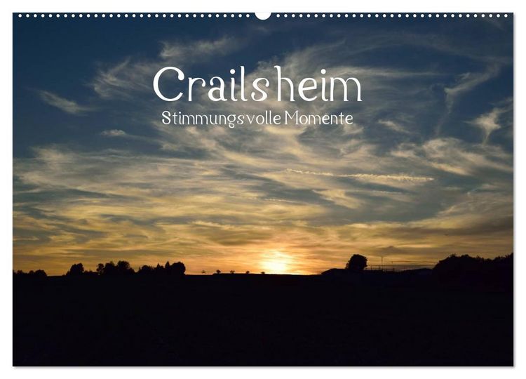 Produktbild: Crailsheim - Stimmungsvolle Momente (Wandkalender 2026 DIN A2 quer), CALVENDO Monatskalender