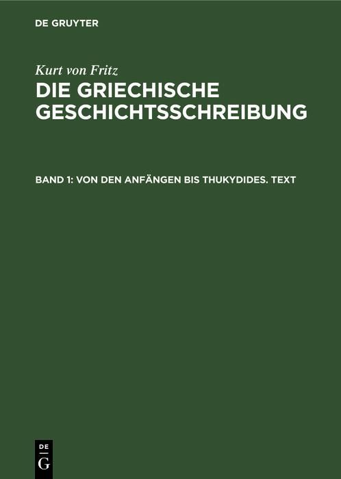 Produktbild: Von den Anf&auml;ngen bis Thukydides. Text