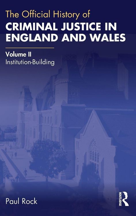 Produktbild: The Official History of Criminal Justice in England and Wales