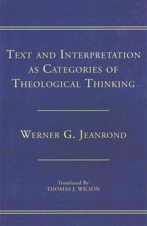 Produktbild: Text and Interpretation as Categories of Theological Thinking