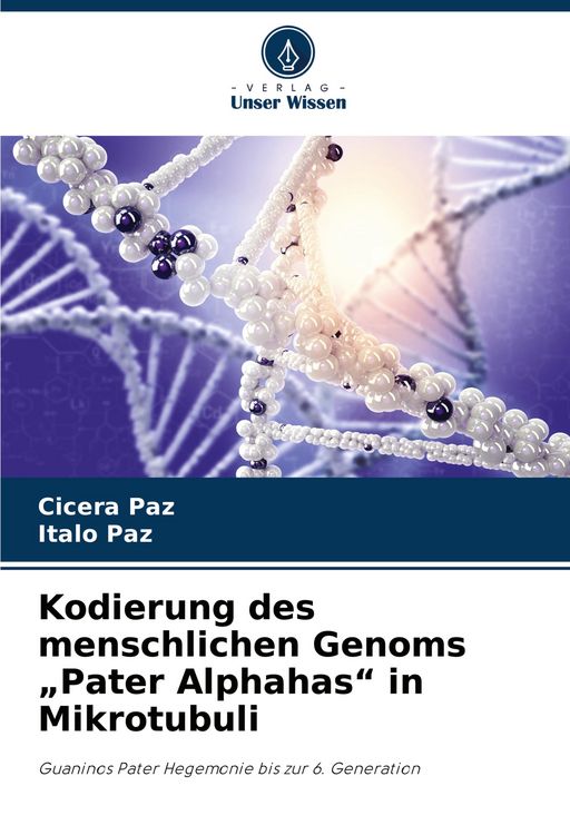 Produktbild: Kodierung des menschlichen Genoms "Pater Alphahas" in Mikrotubuli