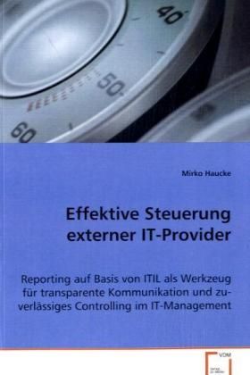 Produktbild: Haucke Mirko: Effektive Steuerung externer IT-Provider