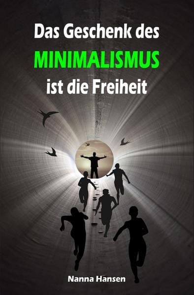 Produktbild: Das Geschenk des Minimalismus ist die Freiheit